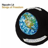 Nguyen Le - Songs Of Freedom - Kliknutím na obrázok zatvorte